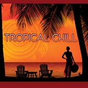 Tropical chill cover image