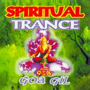 Goa gil / spiritual trance cover image