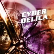 Cyberdelica vol.1 cover image