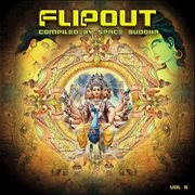 Flip out vol. 5 - compiled by space buddha cover image