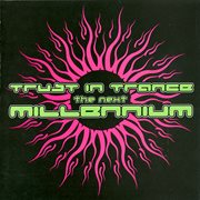 Trust in trance - the next millennium cover image