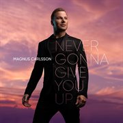 Never gonna give you up cover image