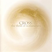 The Thrill of Nothingness cover image