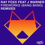 Fireworks (bang bang) [remixes] cover image