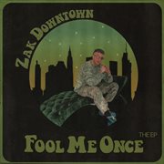 Fool me once - the ep cover image