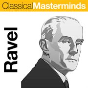 Classical masterminds - ravel cover image