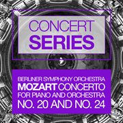 Concert series: mozart - concertos for piano and orchestra no. 20 and no. 24 cover image