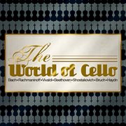 The world of cello cover image