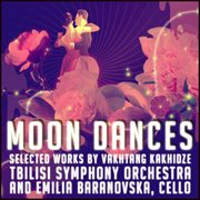 Moon dances - selected works by vakhtang kakhidze cover image