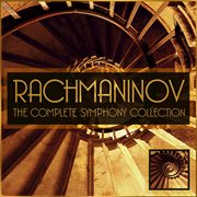 Rachmaninov: the complete symphony collection cover image