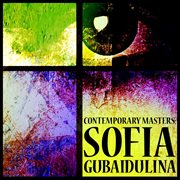 Contemporary masters: sofia gubaidulina cover image
