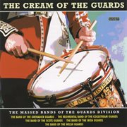 The cream of the guards cover image
