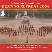 Beating retreat 2004 cover image