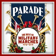 Parade - the best of military marches cover image