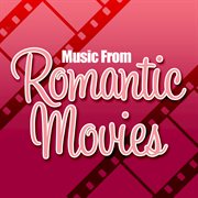 Music from romantic movies cover image
