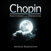 Chopin: nocturnes and berceuse cover image