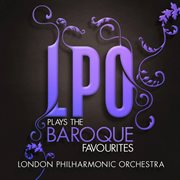 Lpo plays the baroque favourites cover image