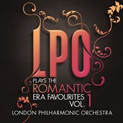 Lpo plays the romantic era favourites vol. 1 cover image