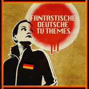 Fantastische deutsche tv themes cover image