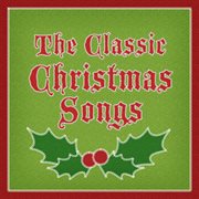 The classic christmas songs cover image