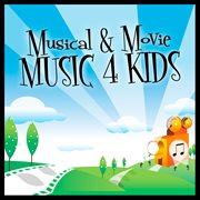 Musical & movie music 4 kids cover image
