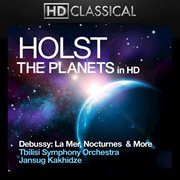 Holst and debussy in high definition: the planets, la mer, nocturnes and dances cover image