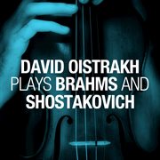 David oistrakh plays brahms and shostakovich cover image
