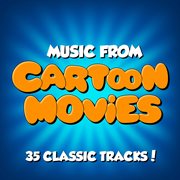 Music from cartoon movies cover image