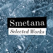 Smetana - selected works cover image