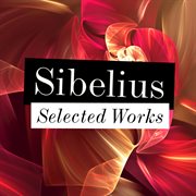 Sibelius - selected works cover image