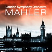 London symphony orchestra plays mahler cover image