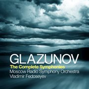 Glazunov: the complete symphonies cover image