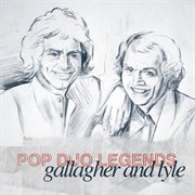 Pop duo legends - gallagher and lyle cover image
