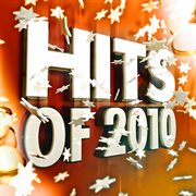 Hits of 2010 cover image