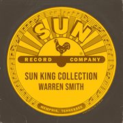 Sun King Collection - Warren Smith cover image
