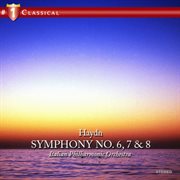 Haydn: symphony no. 6, 7 & 8 cover image
