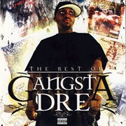 The best of gangsta dre cover image