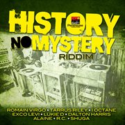 History no mystery riddim cover image