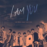 I am you : you make stray kids stay cover image