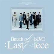 Breath of Love: Last Piece : last piece cover image