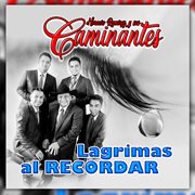 Lagrimas Al Recordar cover image