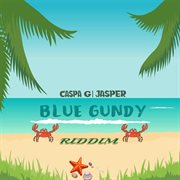 Blue gundy riddim cover image