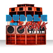 Bubble and skank riddim cover image