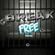 Break free riddim cover image