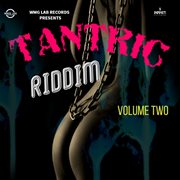 Tantric riddim, vol. 2. Volume two cover image