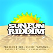 Sun fun riddim cover image