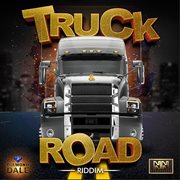 Truck & road riddim cover image