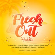 Fresh out riddim cover image
