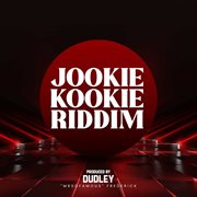 Jookie kookie riddim cover image