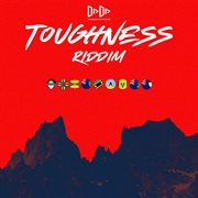 Toughness riddim cover image